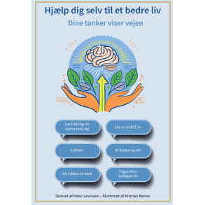 E-bogen: Hjlp dig selv til et bedre liv - Dine tanker viser vejen