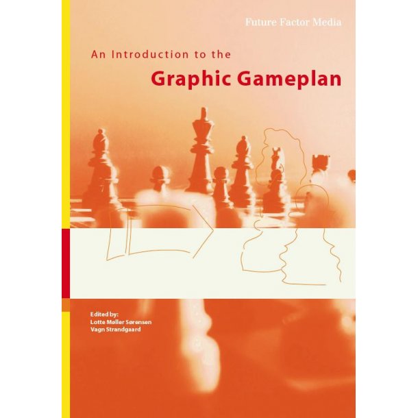 An Introduction to the Graphic Gameplan 