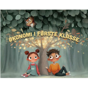 �konomi i f�rste klasse - intro til �konomi for de mindste